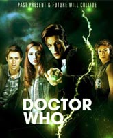 Смотреть Доктор Кто [2012] Онлайн / Doctor Who Online